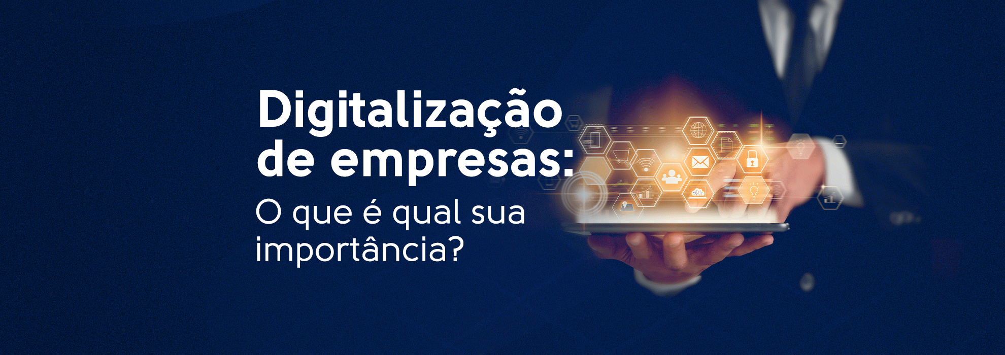 Read more about the article Digitalização de empresas: O que é qual sua importância?